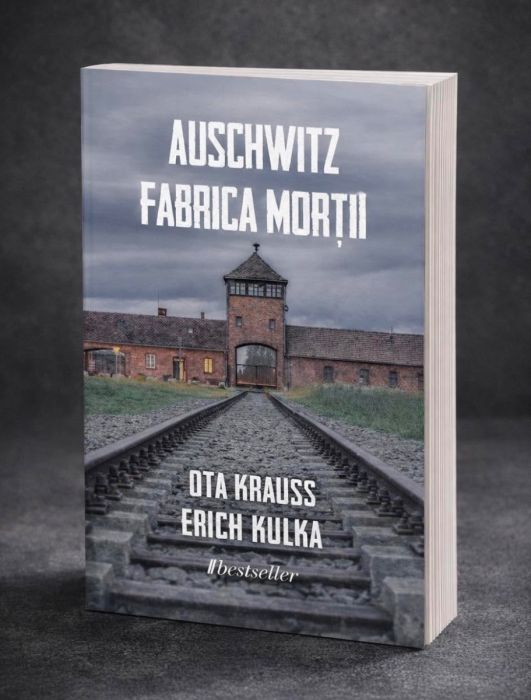 Cartea „Auschwitz. Fabrica morții” de Ota Kraus, Erich Kulk