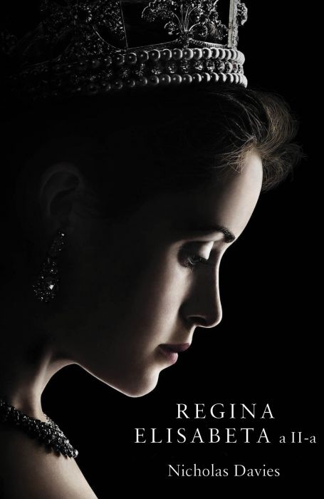 Regina Elisabeta a II-a. Povestea adevărată de viață ce a inspirat serialul Netflix &bdquo;The Crown&rdquo;