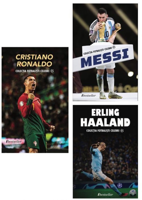 Set Top 3 Cărți Colecția Fotbaliști Celebri: Cristiano Ronaldo, Lionel Messi și Erling Haaland