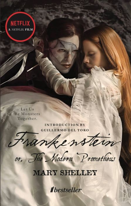 Frankenstein or, The Modern Prometheuss - Mary Shelley