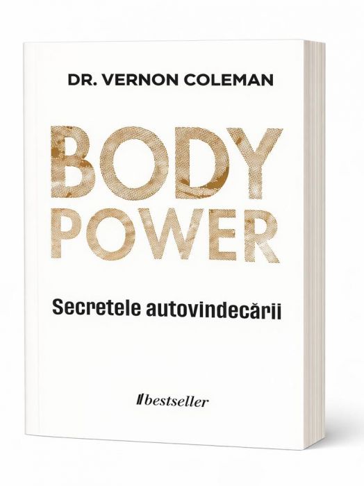 BODY POWER. Secretele autovindecării