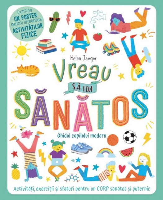 Vreau sa fiu sanatos (4-8 ani)