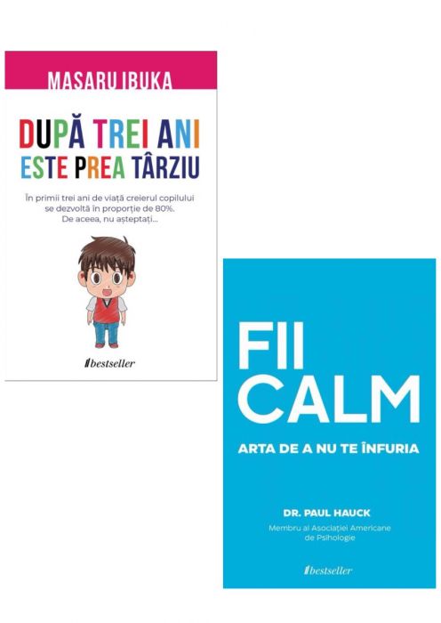 După trei ani este prea târziu (+Carte Cadou „Fii Calm”)