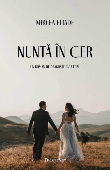 Nuntă în Cer - Mircea Eliade (Bonus: Comentariu Literar)